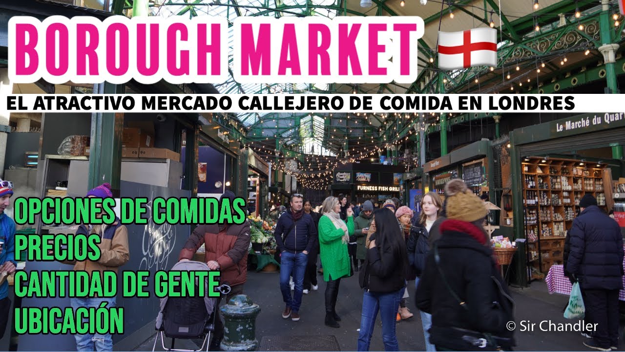 BOROUGH MARKET 🍔 🥘 🧀: atractivo mercado callejero de comida en Londres