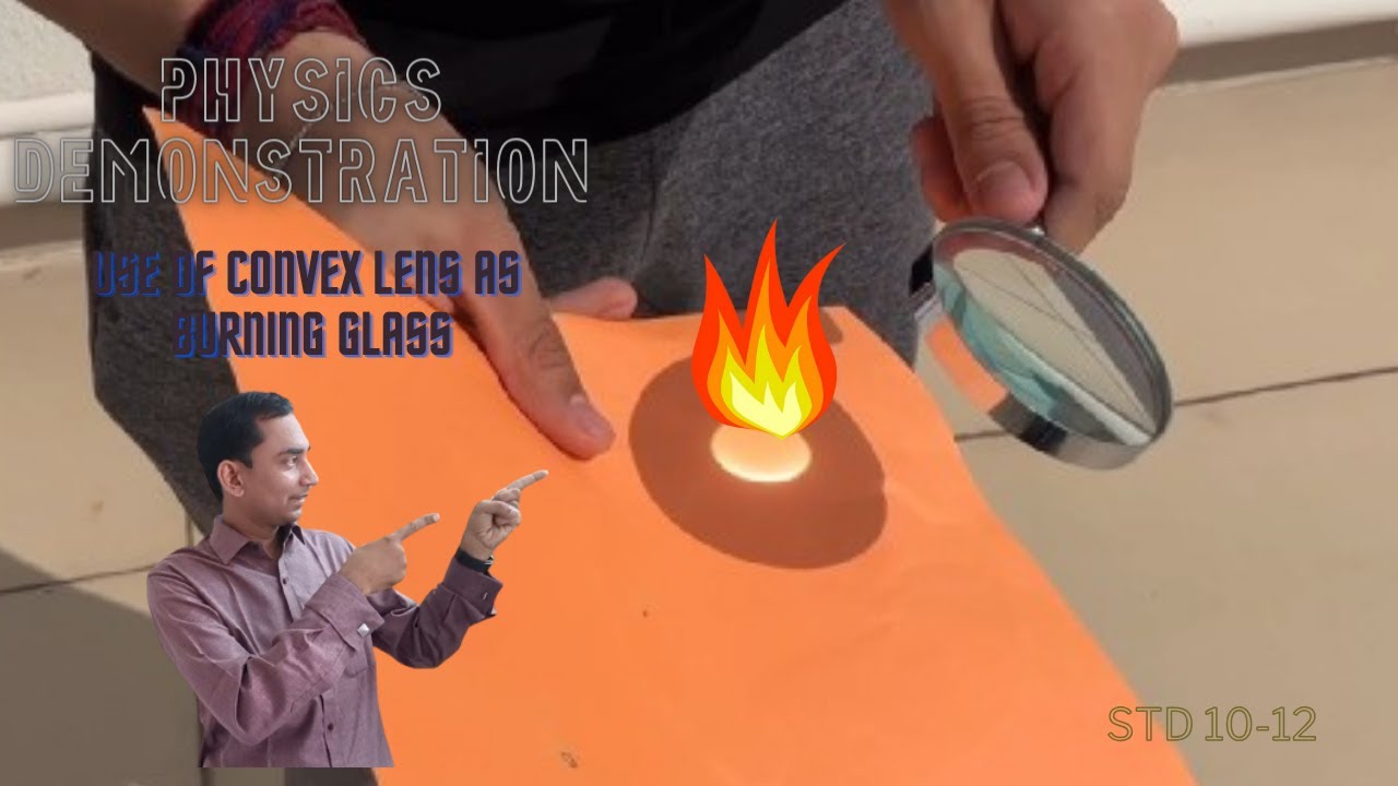 CONVEX LENS AS BURNING GLASS | BEST DEMO PHYSICS | OPTICS