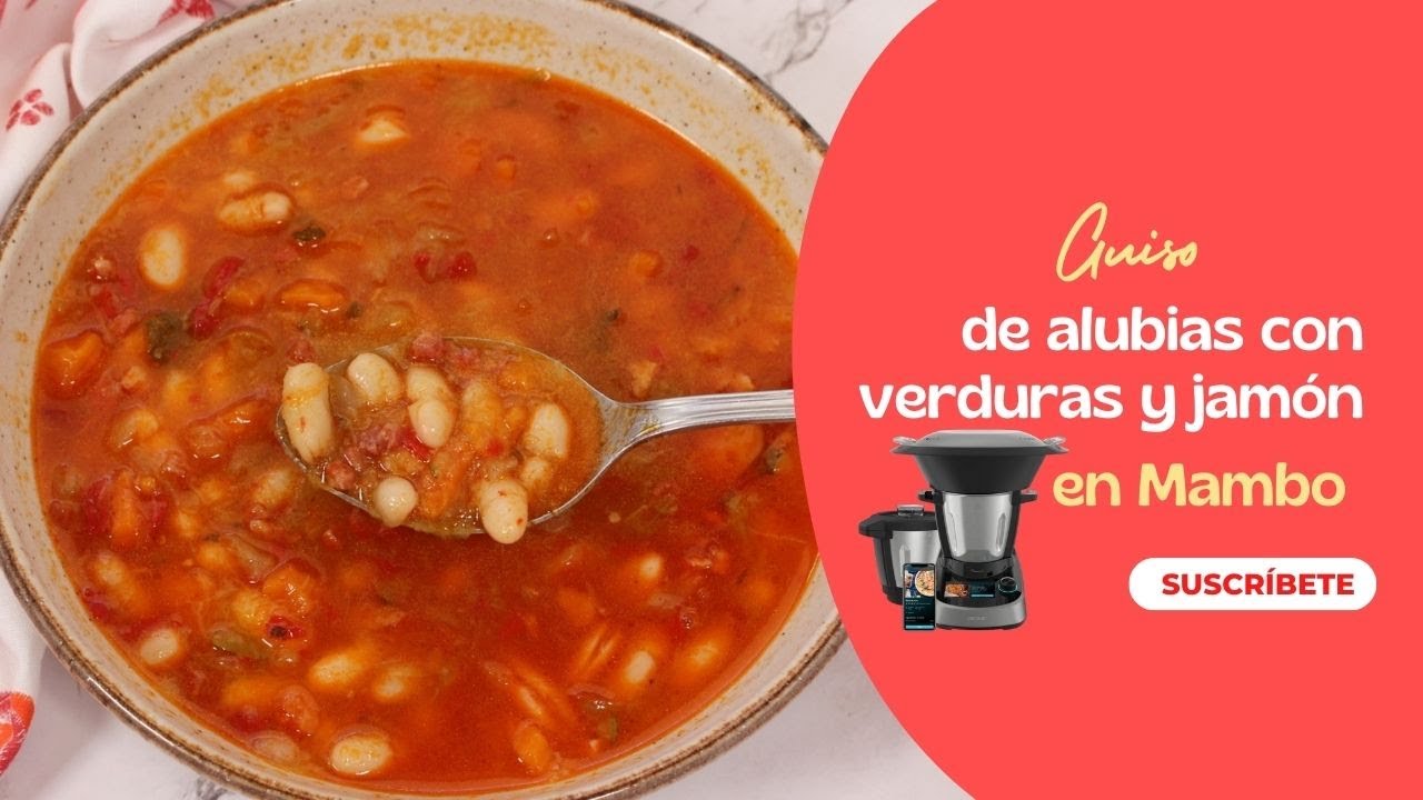 🍲Guiso de alubias con verduras y jamón en Mambo🍲 