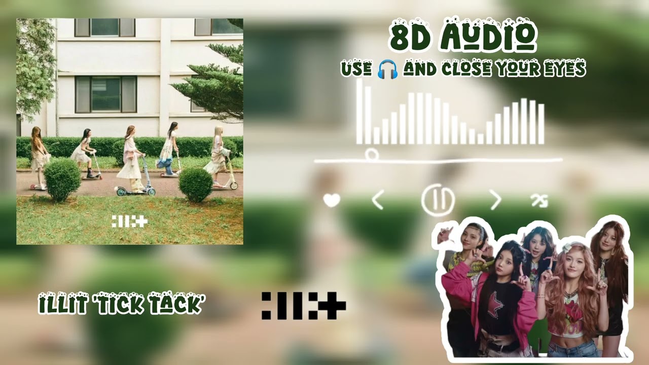 [FULL] ILLIT (아일릿)  'Tick Tack' 8D Audio use 🎧 #illit #ticktack #8daudio #full #kpop #youtube 