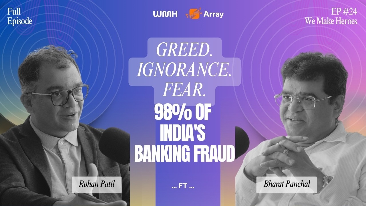 98% of India's Banking Fraud Has Nothing To Do With Hacking | Ft. Bharat Panchal | EP24