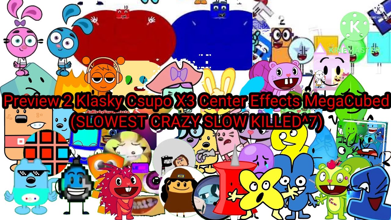 Preview 2 Klasky Csupo X3 Center Effects MegaCubed (SLOWEST CRAZY SLOW KILLED^7)