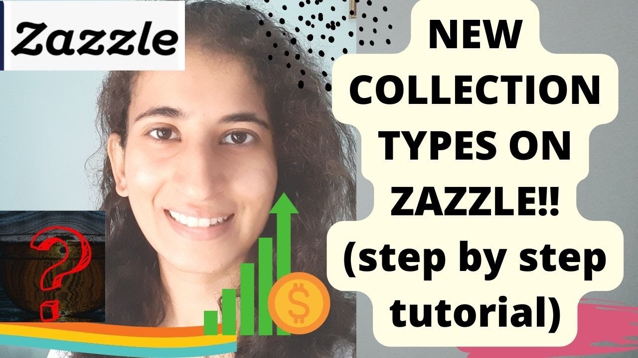 NEW COLLECTION TYPES ON ZAZZLE!(step by step tutorial)