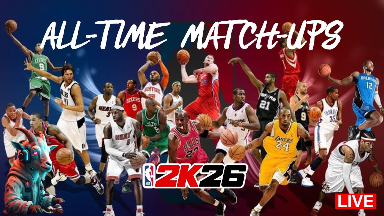 🔴LIVE ALL-TIME MATCH -UPS: 1/28/26 | NBA 2K26