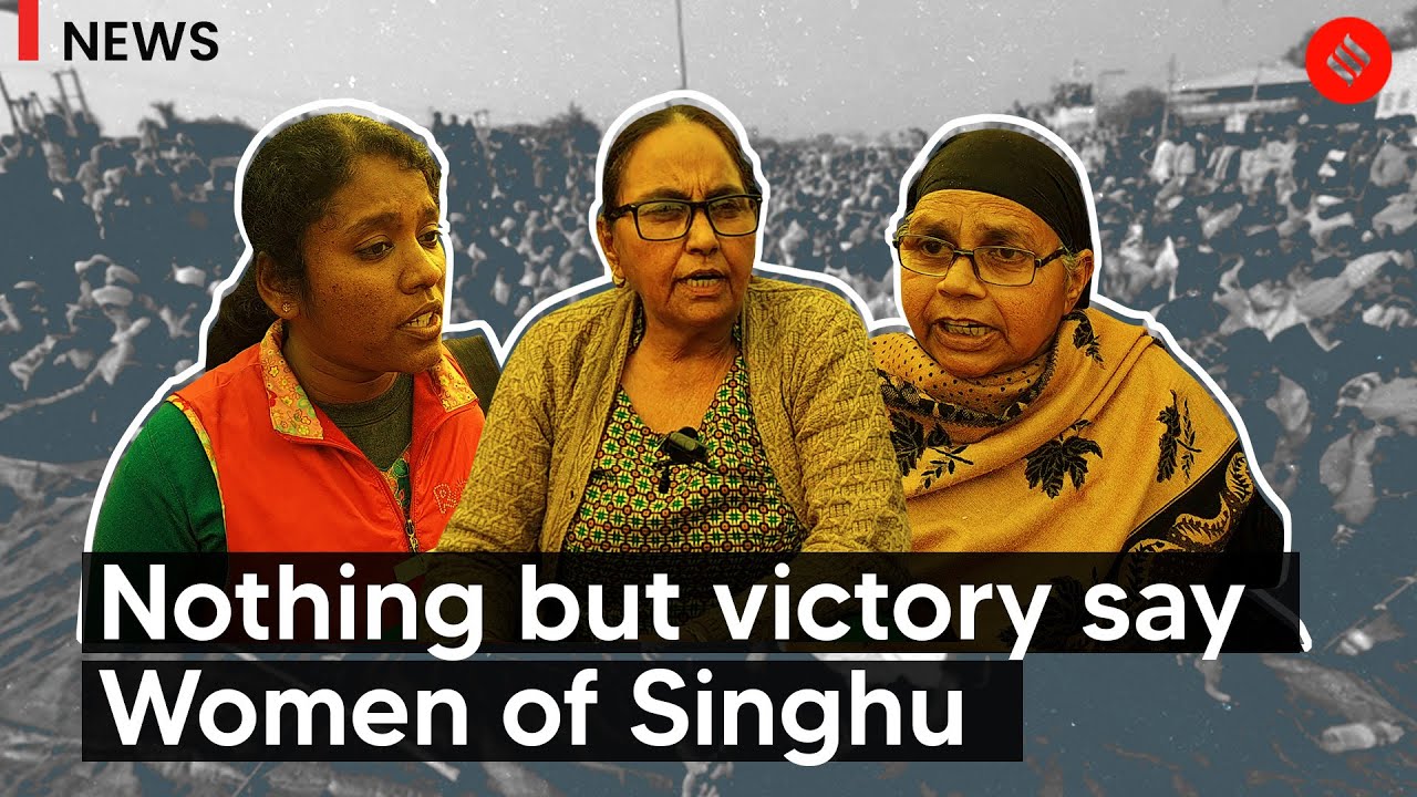 Nothing but victory say Women of Singhu | Farmers Protest India