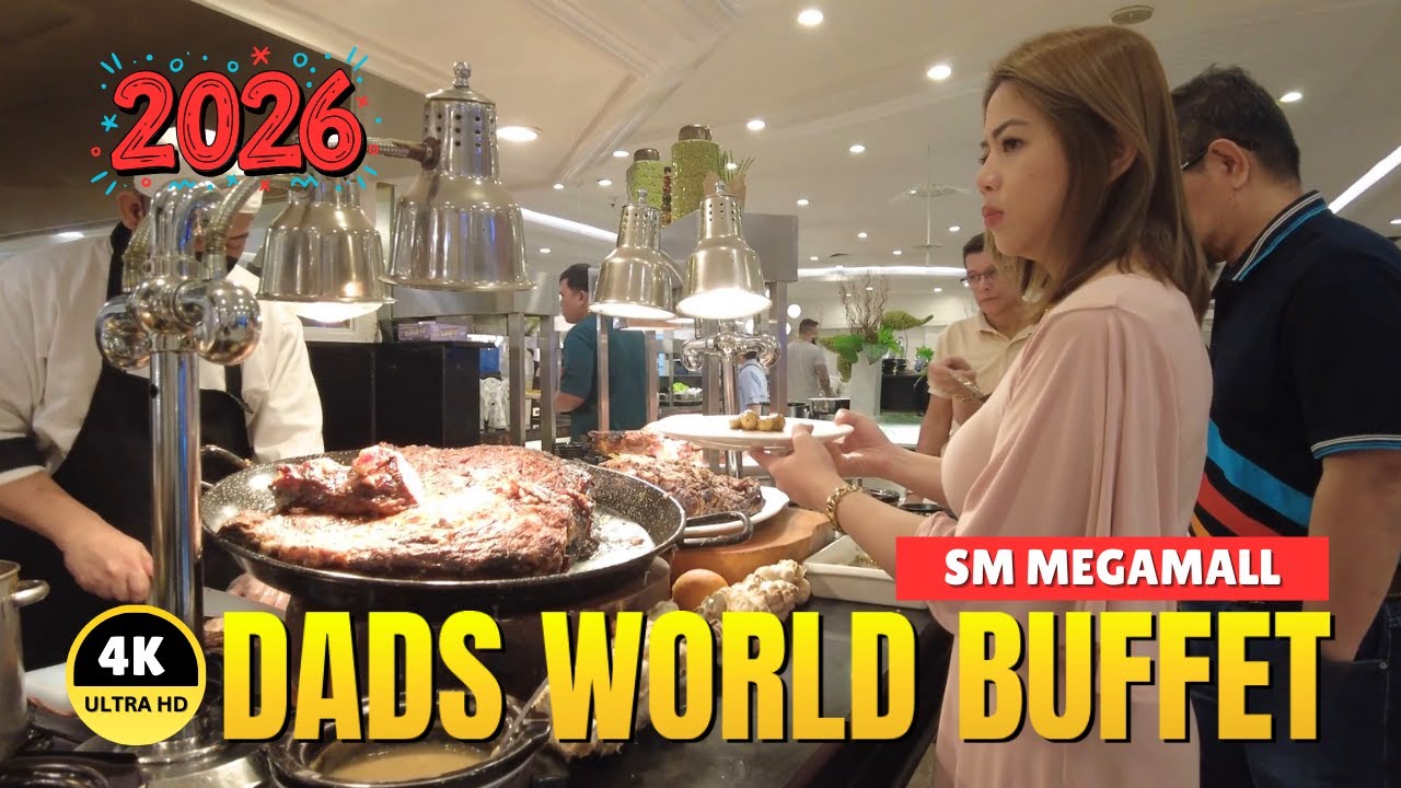 [4K] DADS World Buffet Feast – January 2026 Food Tour at SM Megamall, Mandaluyong!