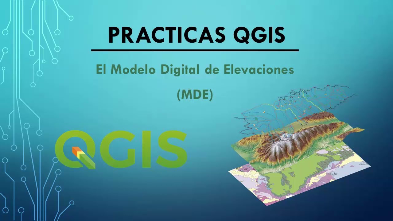 El Modelo Digital de Elevaciones (MDE)
