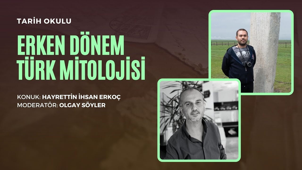 Tarih Okulu - Erken Dönem Türk Mitolojisi