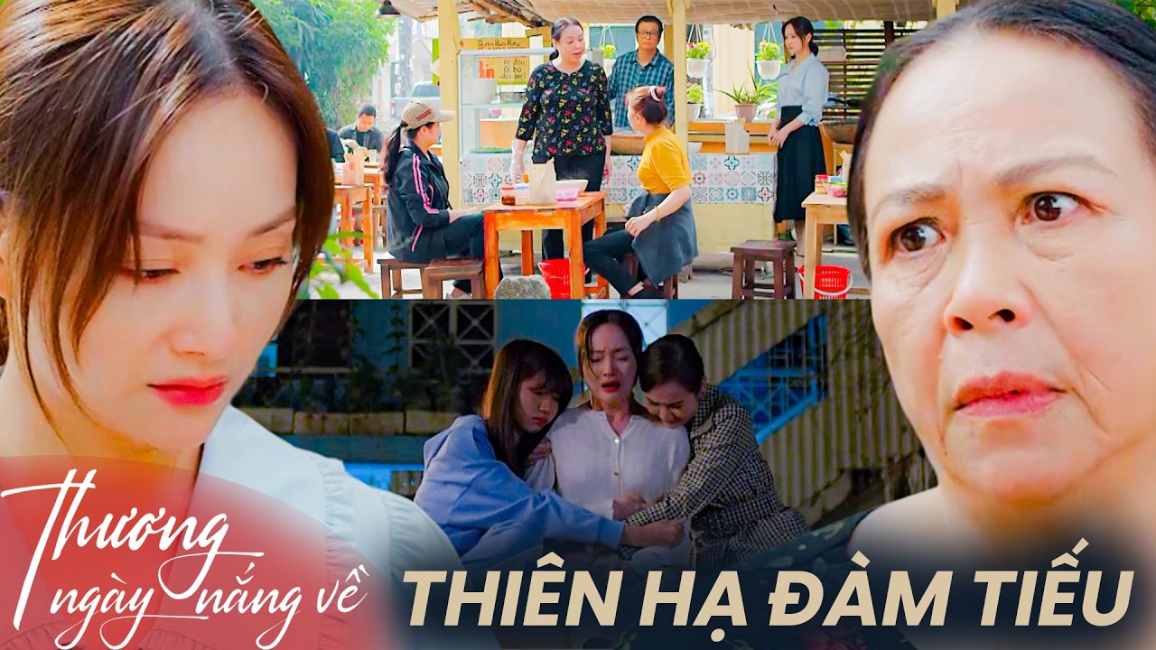 Thương Ngày Nắng Về | Bà Nga tức phát điên khi con gái bị hàng xóm nói ra nói vào!