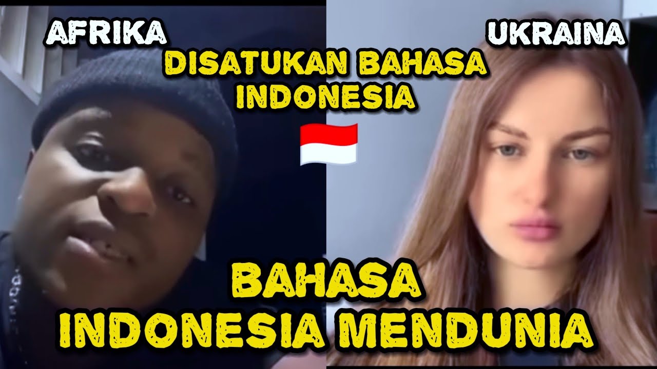 Ketika bule ukraina dan afrika ngobrol pake bahasa indonesia