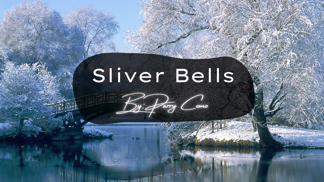 :| Silver Bells |: {Slowed}
