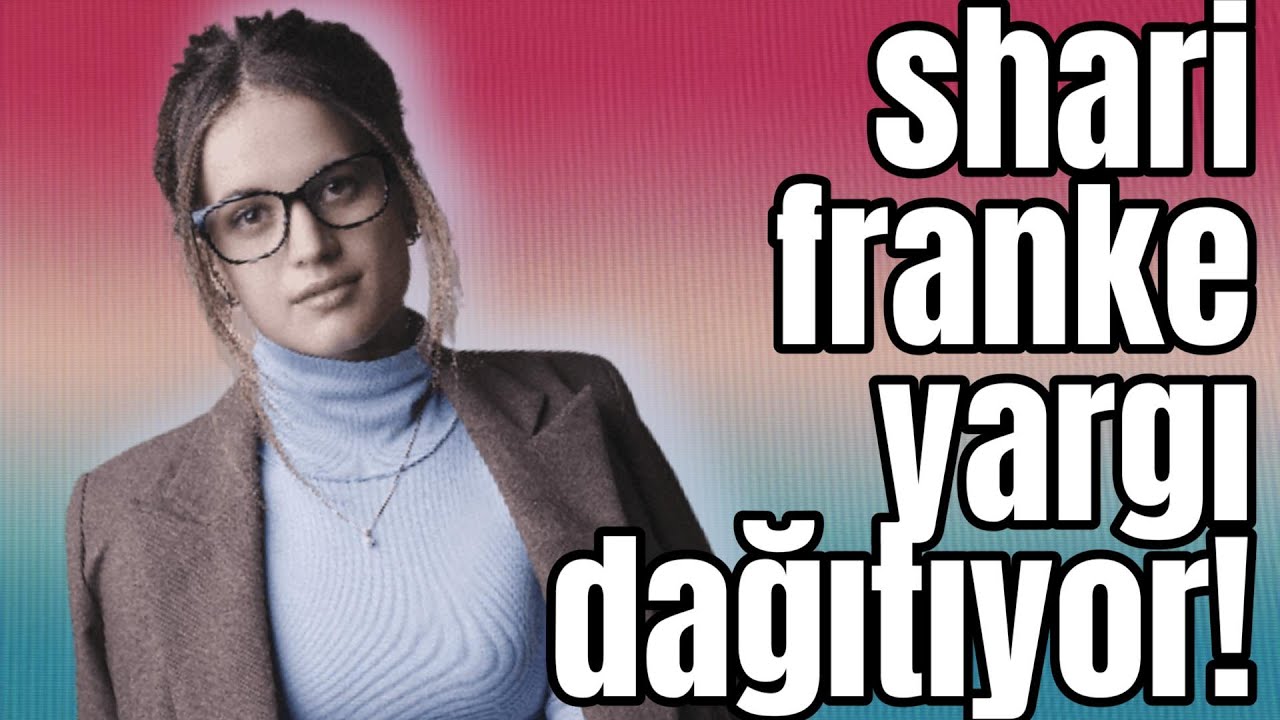 Shari Franke Yargı Dağıtıyor! (o babaya inat)