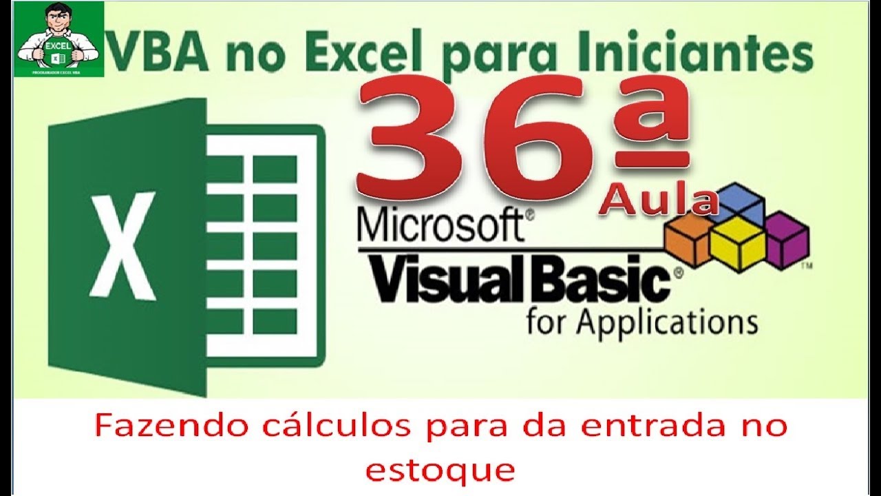 Curso de Excel VBA | Fazendo soma de valores para da entrada no estoque | Programador Excel VBA
