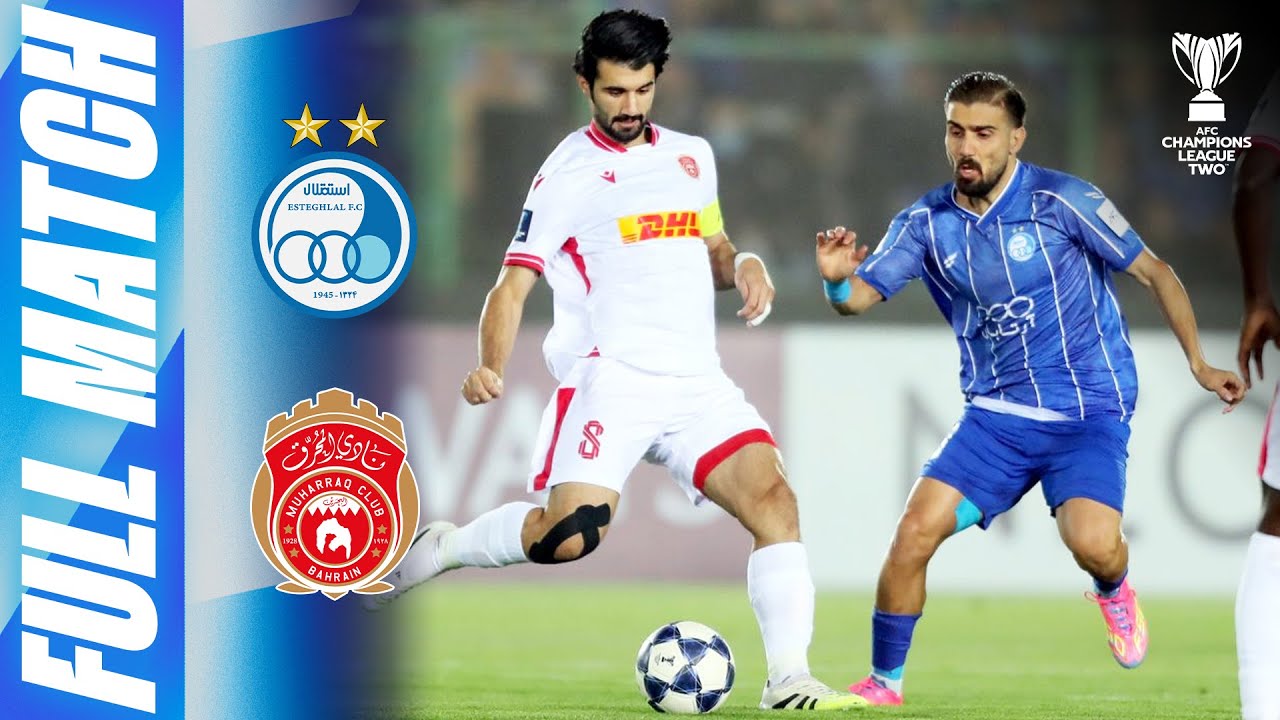 Esteghlal 🇮🇷 vs Al Muharraq 🇧🇭 | Full Match | AFC Champions League Two&trade; 2025/26