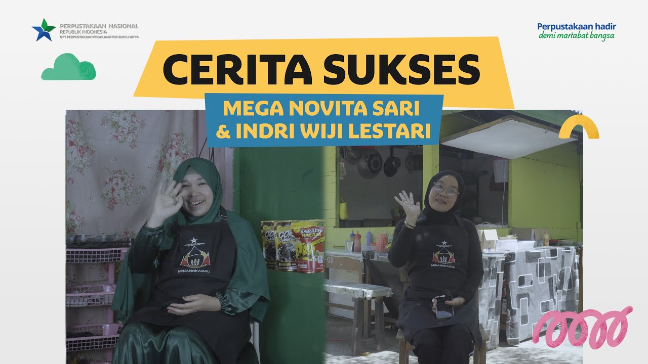 Cerita Sukses : Mega Novita Sari & Indri Wiji Lestari