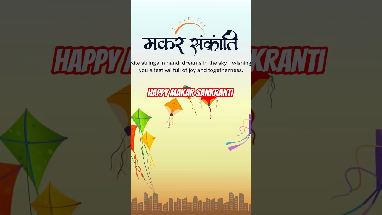 happy Makar Sankranti 