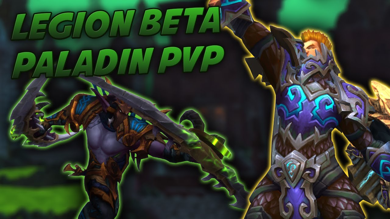 Prot Paladin Arena Skirmishes #3 - Swifty Plays WoW Legion Beta