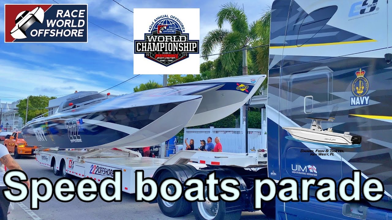 Speed boats!! Race World Offshore Key West Florida parade!!