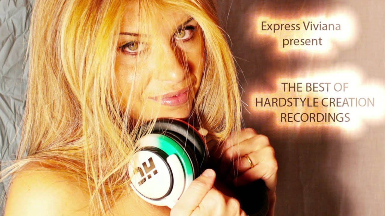 Express viviana present The Best of Hardstyle Creation Recordings