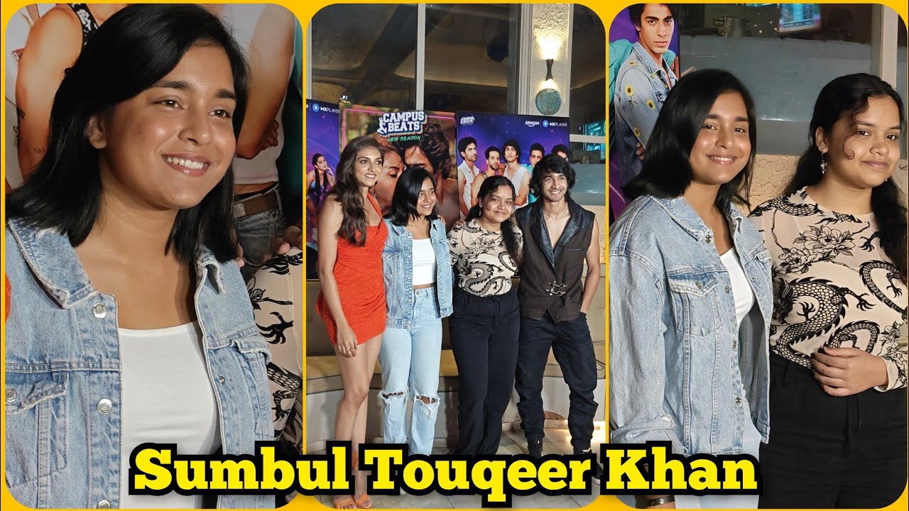 Sumbul Touqeer Khan With Sister Saniya and Shantanu and Shruti at Campus Beats season 4 Launch