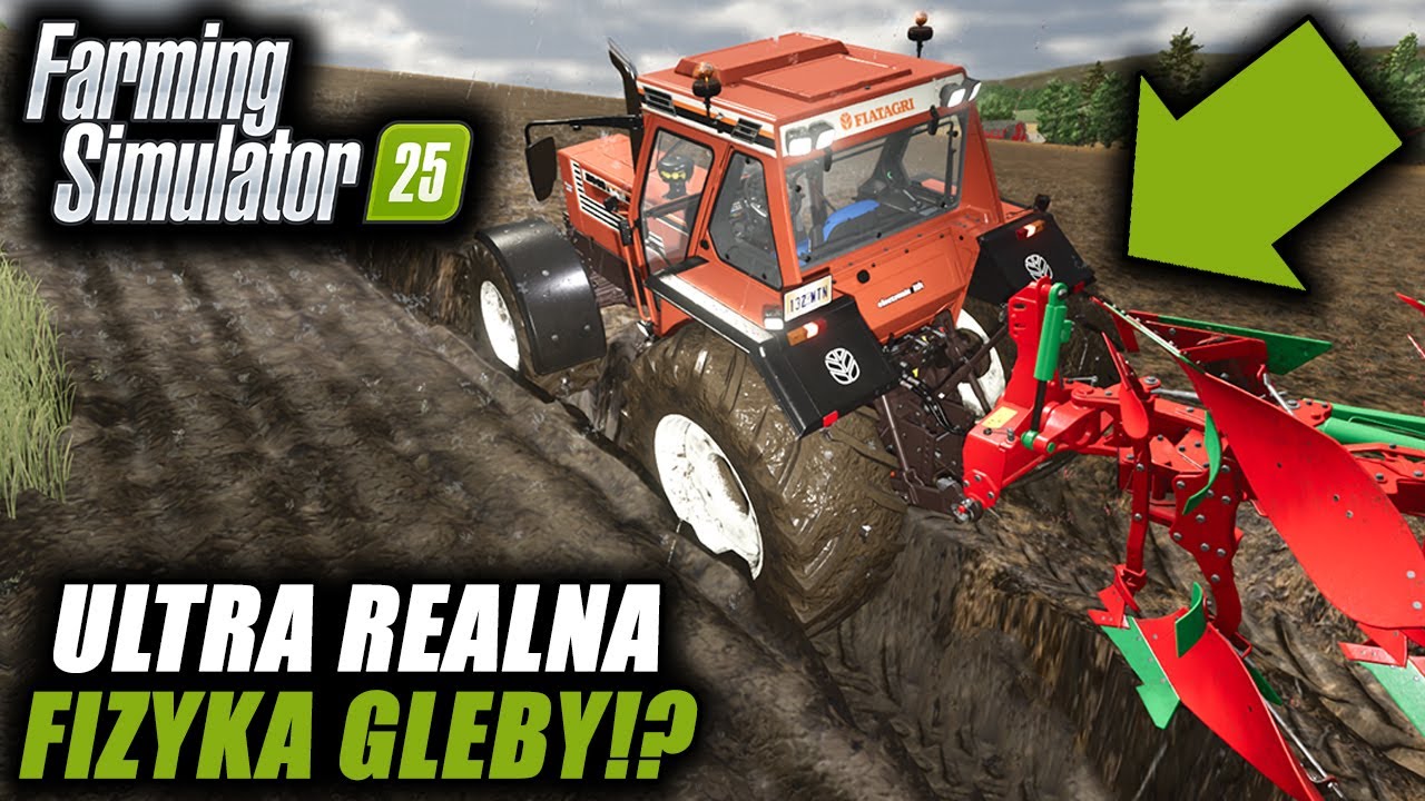 ULTRA REALISTYCZNA FIZYKA GLEBY DO FARMING SIMULATOR 25!?