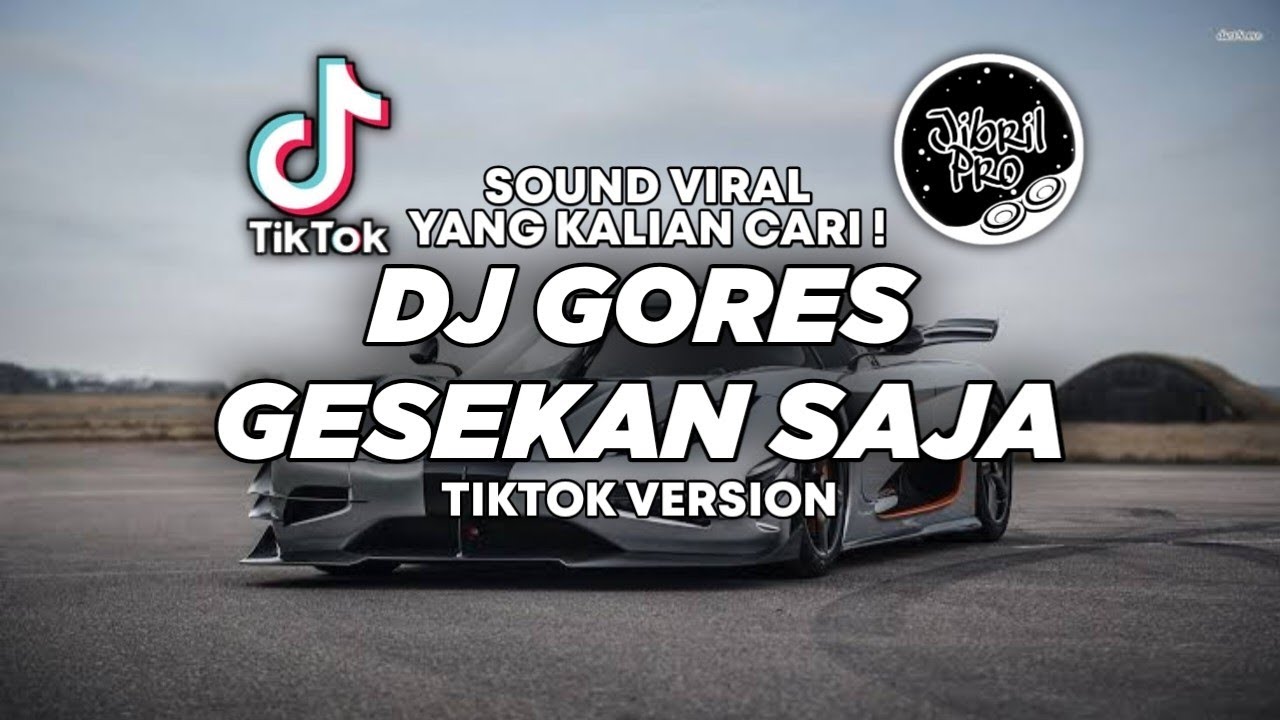 DJ GORES GESEKAN SAJA MULAI TERDENGAR TIKTOK VIRAL 2023 FULL BASS ! Jibril Pro Version