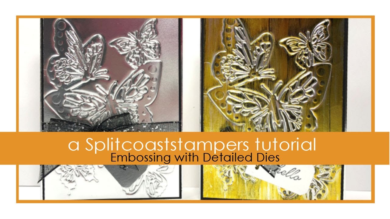 Embossing with Detailed Dies