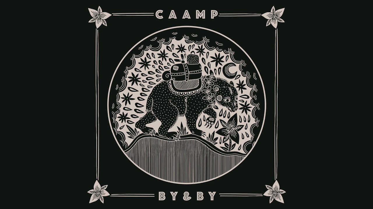 Caamp - Of Love and Life (Official Audio)