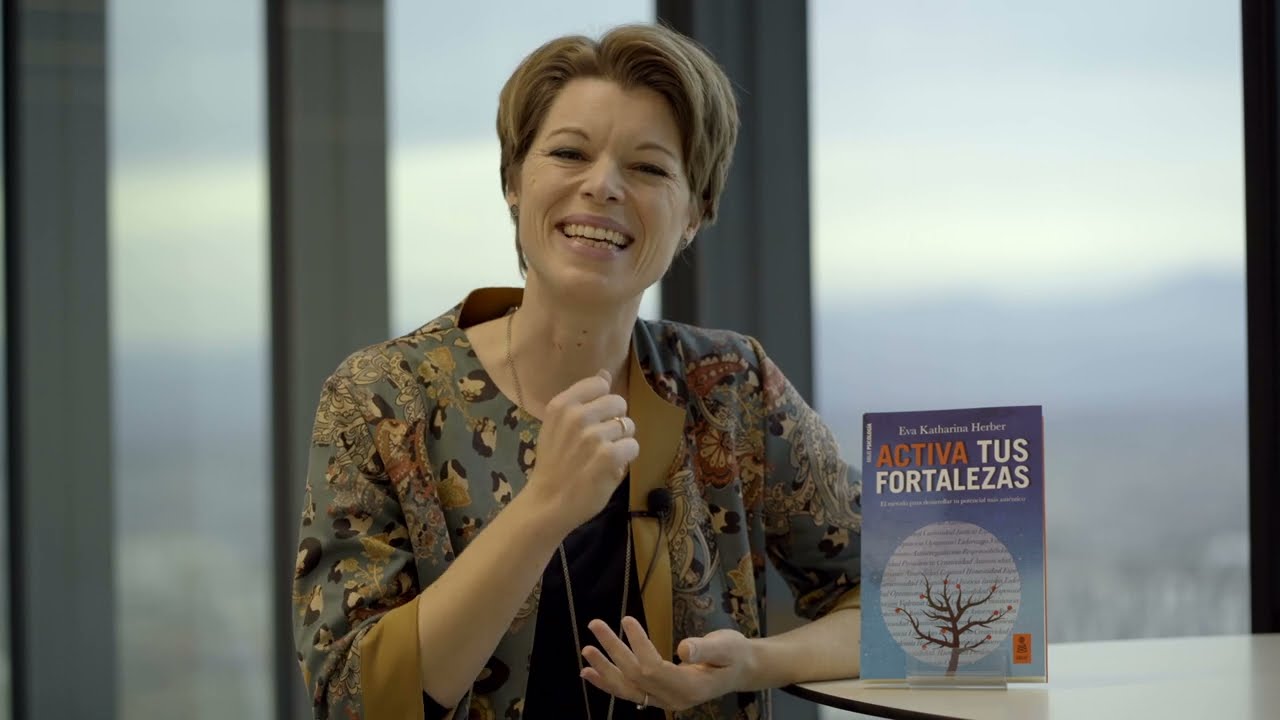 Activa tus fortalezas con Eva Katharina Herber