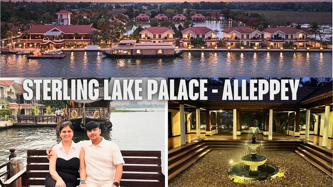 Sterling Lake Palace, Аллеппи | Обзор роскошного курорта, развлечения и спа-процедуры