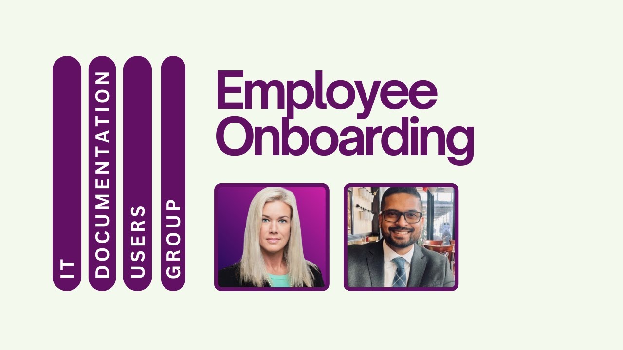 ITDUG: Employee Onboarding - How to document it, and best practices