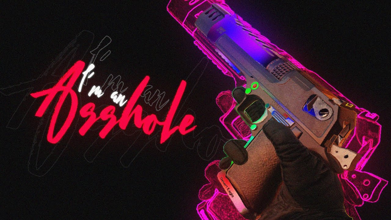 I'm an Asshole!