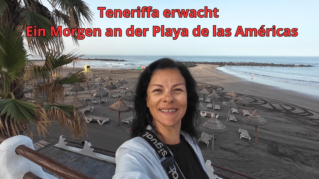 Teneriffa erwacht – Ein Morgen an der Playa de las Américas #teneriffa #playadelasamericas