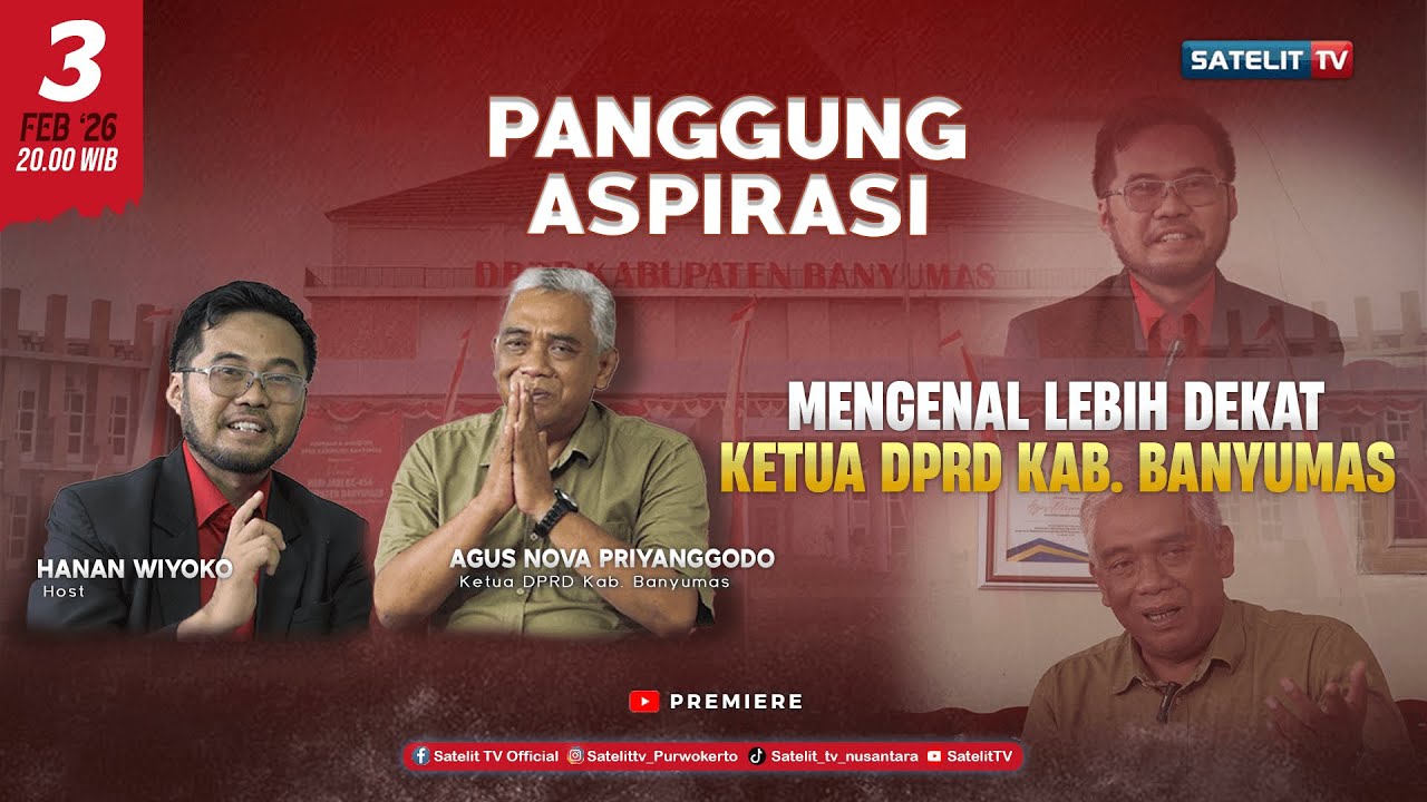 PANGGUNG ASPIRASI - Kenal Lebih Dekat Ketua DPRD Kab. Banyumas