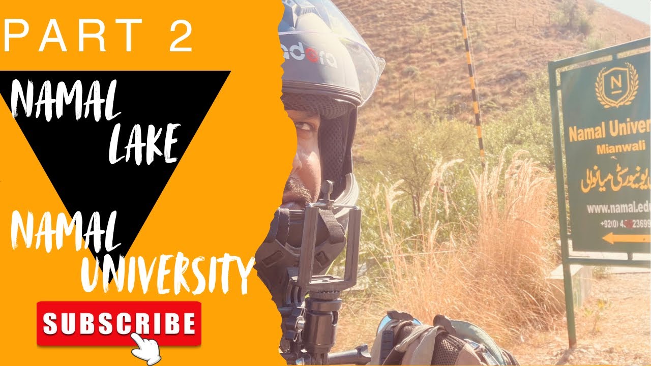 Namal Lake and NamaL University part 2