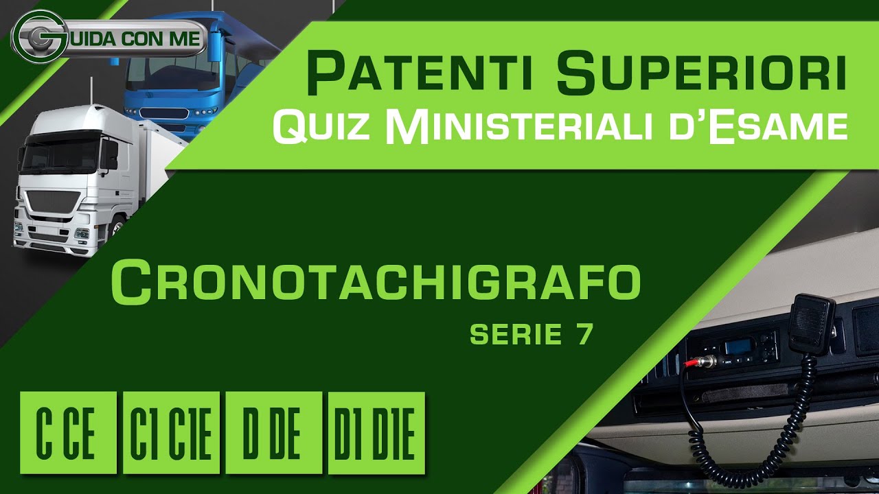 Quiz Patente C CE D DE Cronotachigrafo analogico e digitale Quiz argomento spiegati