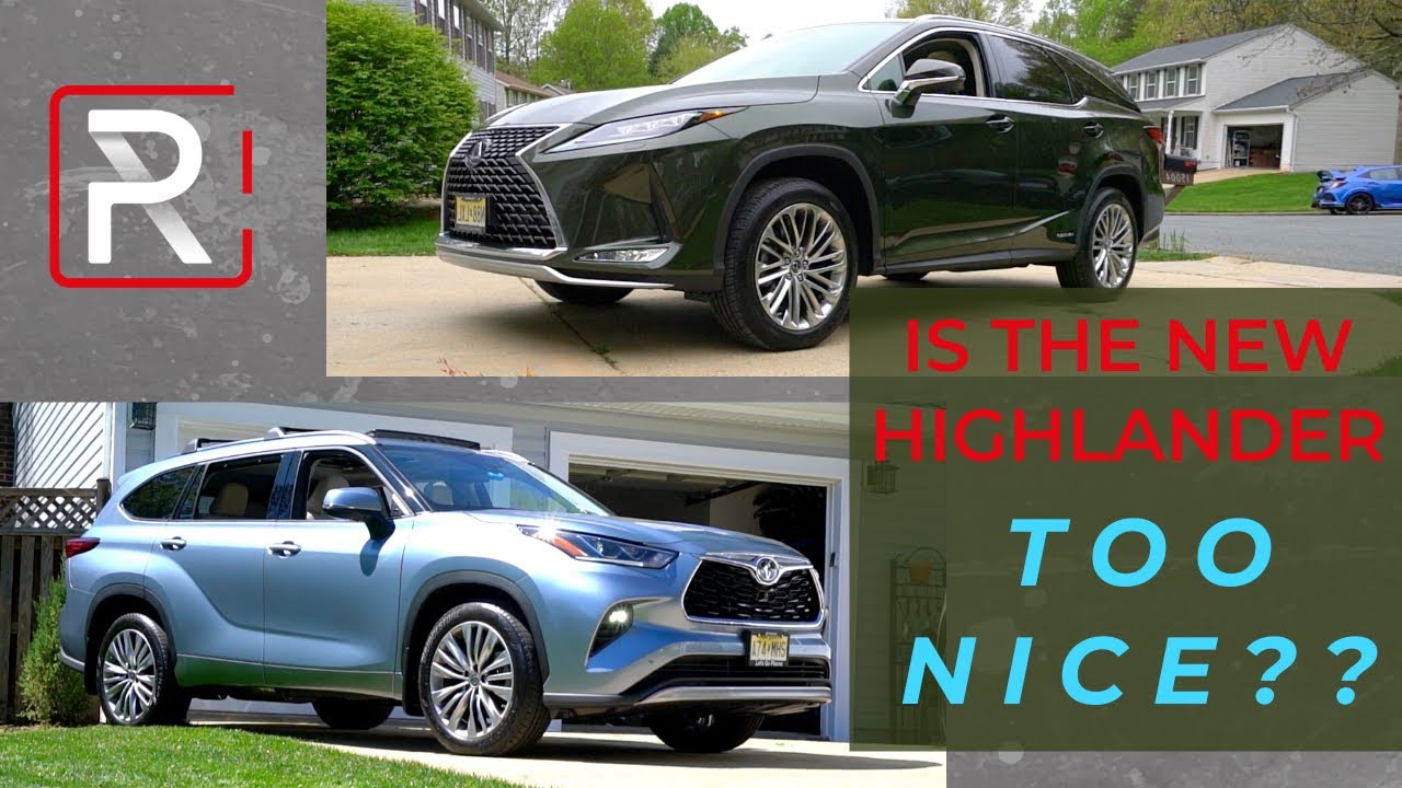 Does The New 2020 Toyota Highlander Make The Current Lexus RX Obsolete?