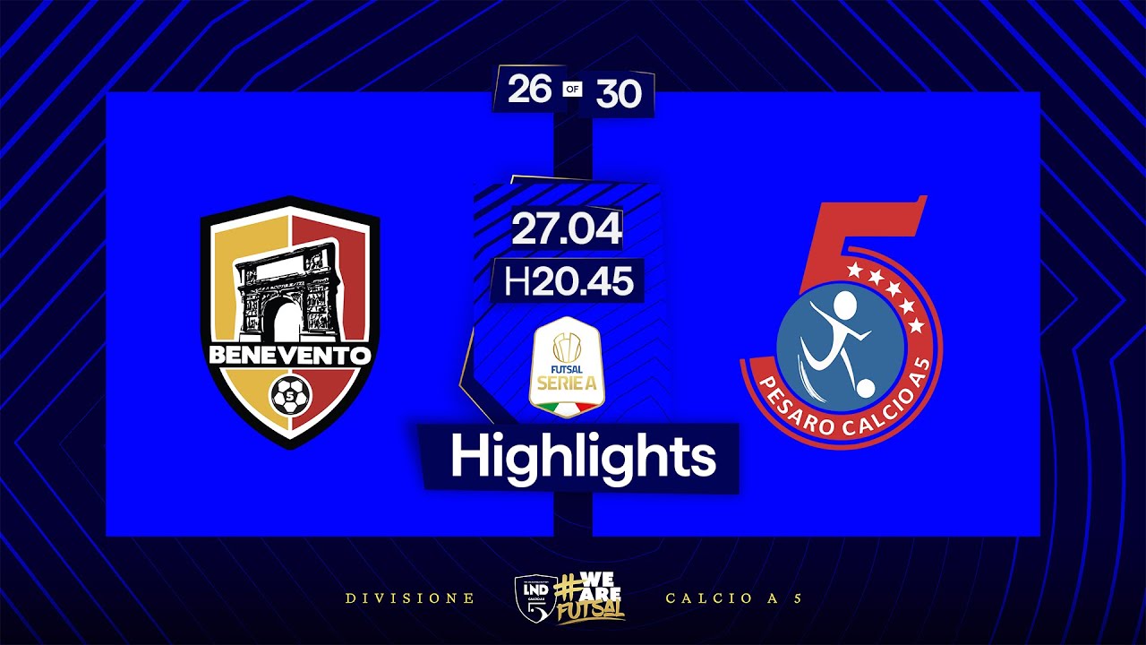 GG Team Wear Benevento-Italservice Pesaro 4-4 | 26ª giornata | Serie A 2024/2025 | Highlights