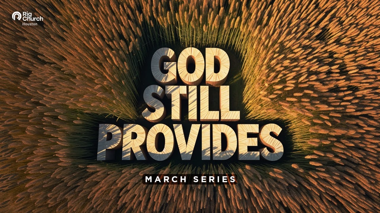 God Still Provides | March Series