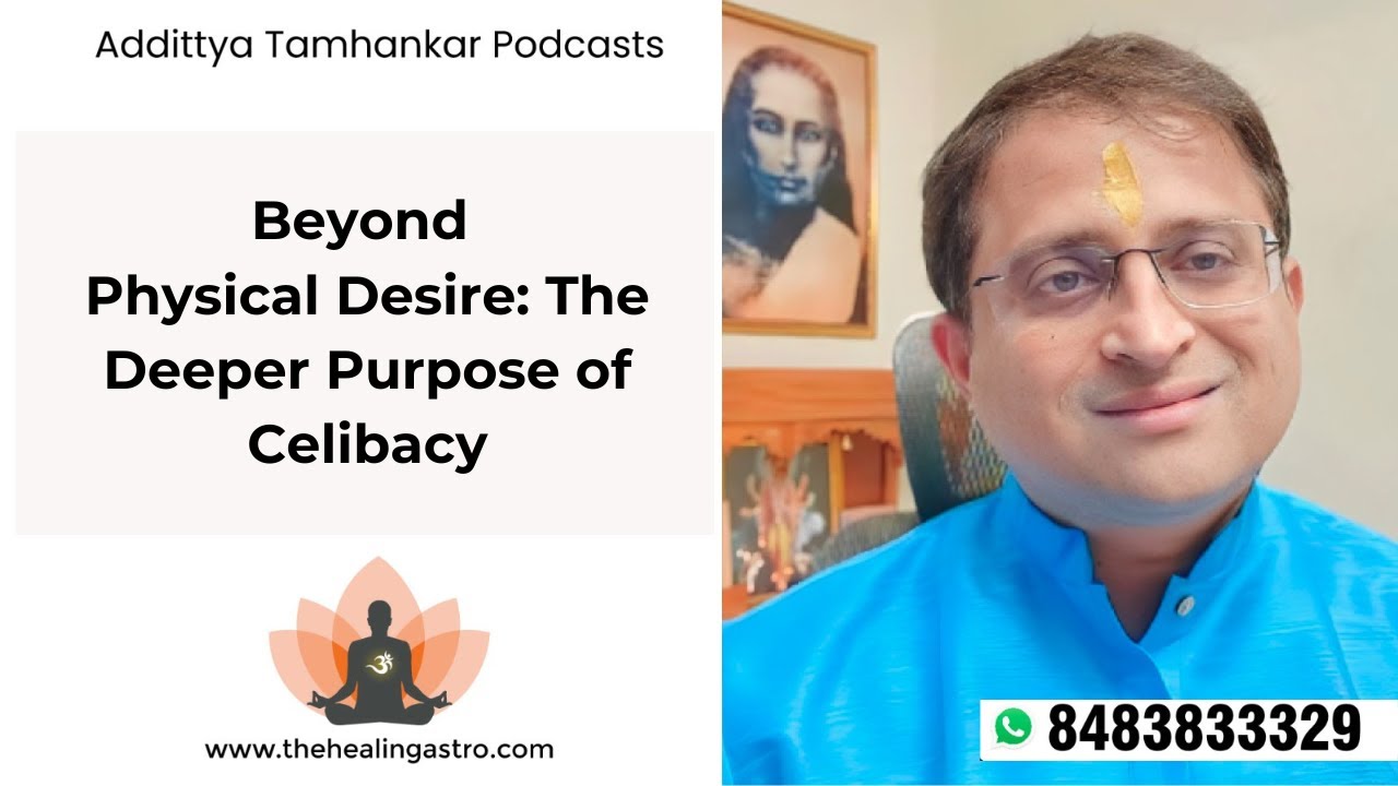 Beyond Physical Desire: The Deeper Purpose of Celibacy