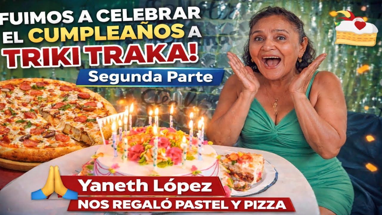 🛑La sorpresa que hizo casi hace llorar a Triki Traka 😭🎂 Gracias Yaneth López” mira lo que pasó 😱