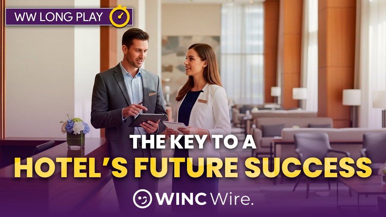 𝗪𝗪 𝗟𝗼𝗻𝗴 𝗣𝗹𝗮𝘆 | 𝗪𝗵𝘆 𝗬𝗼𝘂𝗿 𝗛𝗼𝘁𝗲𝗹’𝘀 𝗙𝘂𝘁𝘂𝗿𝗲 𝗗𝗲𝗽𝗲𝗻𝗱𝘀 𝗼𝗻 𝗟𝗲𝗮𝗿𝗻𝗶𝗻𝗴, 𝗗𝗲𝘃𝗲𝗹𝗼𝗽𝗺𝗲𝗻𝘁 𝗮𝗻𝗱 𝗚𝗿𝗼𝘄𝘁𝗵