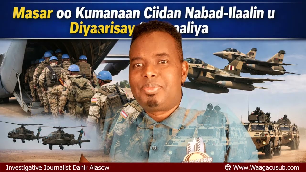 Masar oo Ciidankii ugu badnaay Somalia u diyaarisay iyo Sababta Kansarka ugu batay dalka By Dahir Al