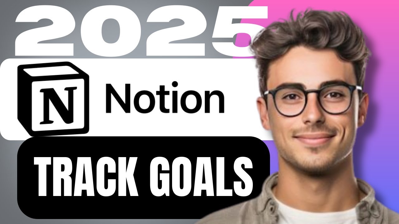 How To Make a Goal Tracker In Notion (2025 GUIDE)