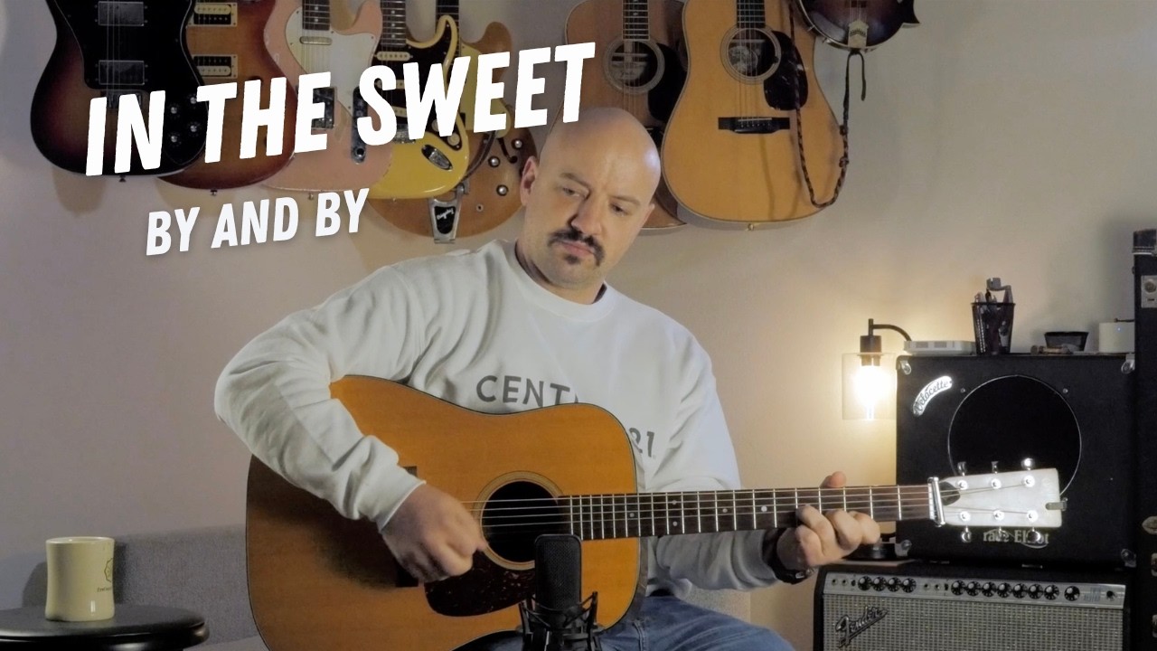 Guitar Hymns: In the Sweet By and By