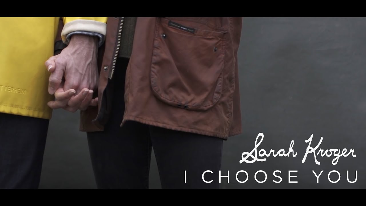 I Choose You | Sarah Kroger (Official Lyric Video)