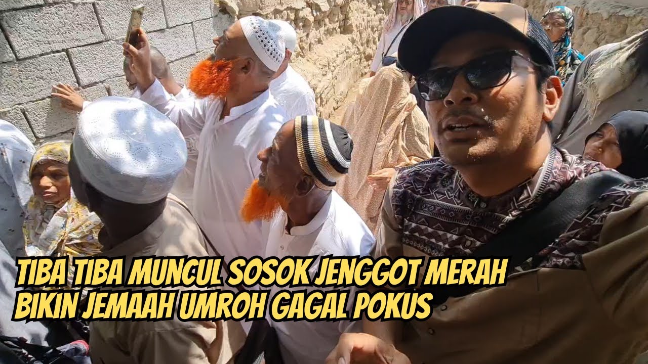 JEMAAH UMROH KAGET !! MELIHAT SOSOK JENGGOT MERAH DI TEMPAT INI