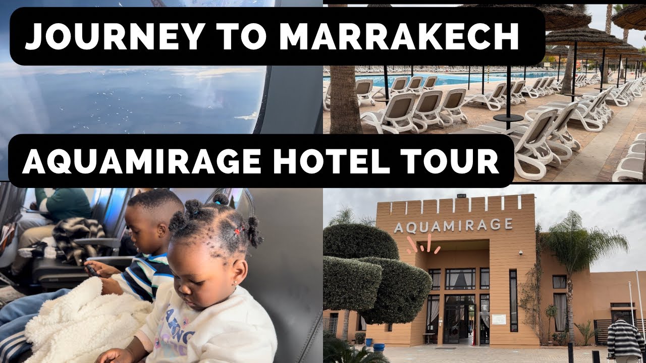 Journey to Morocco // AQUAMIRAGE Hotel Tour