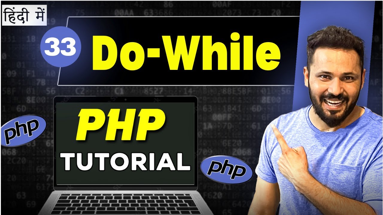 Php Tutorial in Hindi #33 Do While loop in PHP