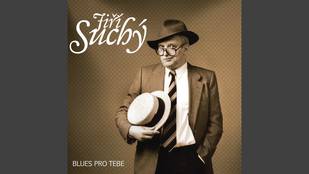 Blues pro tebe